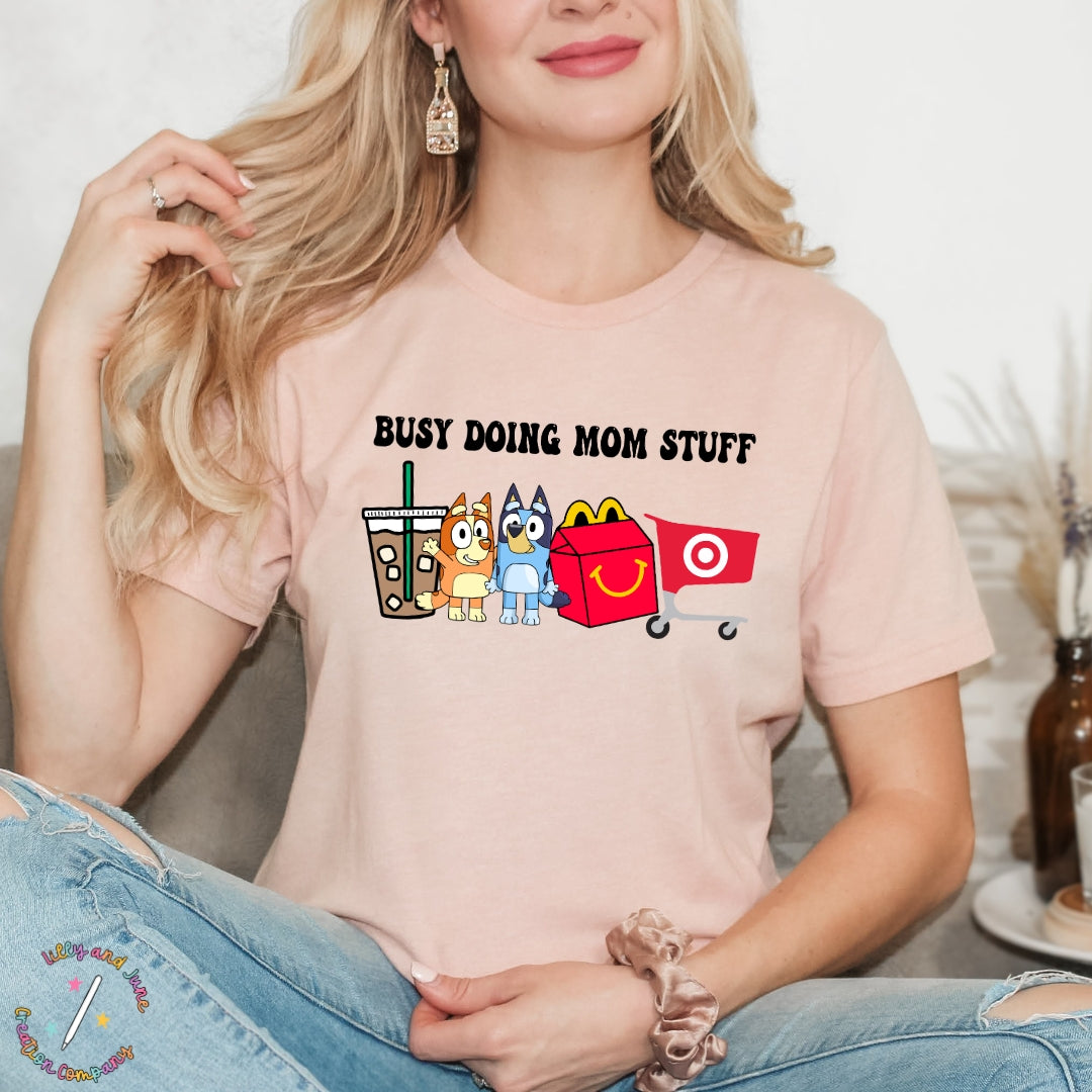 Busy Doing Mom Stuff - Iced Coffee, Blue Dogs, McDonalds, and Target