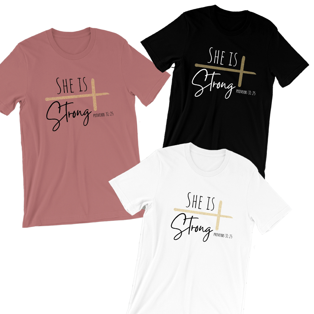 She is Strong Tee
