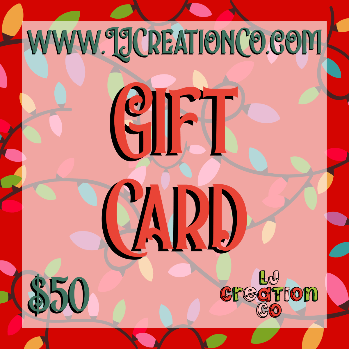 LJ Creation Co E-Gift Card