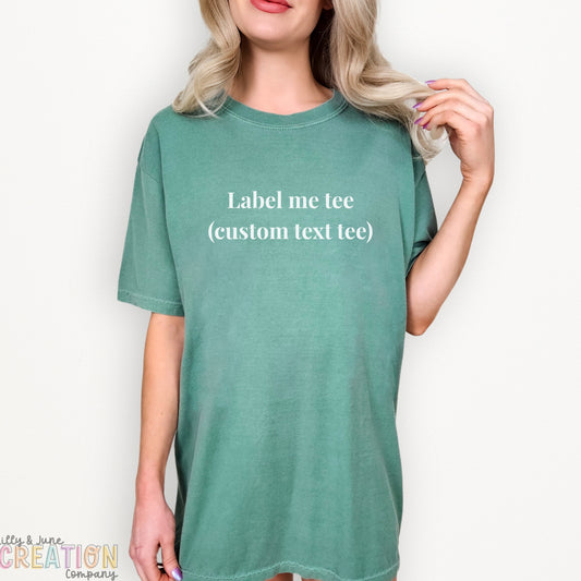 Label Me Tee