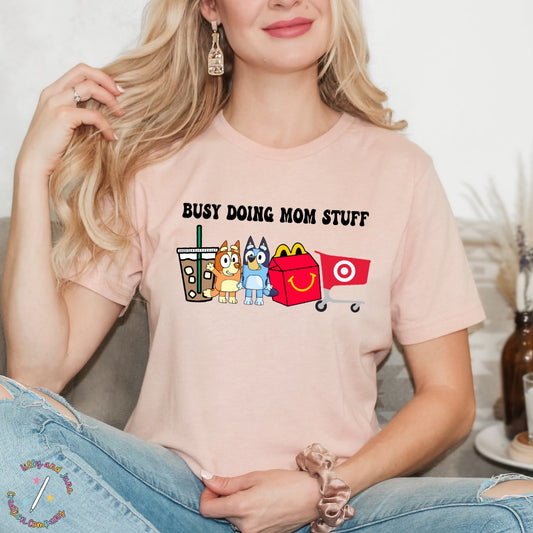 Busy Doing Mom Stuff - Iced Coffee, Blue Dogs, McDonalds, and Target