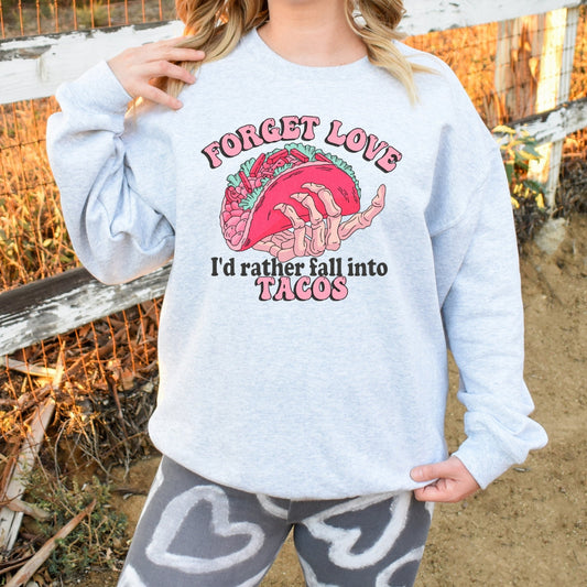 I'd Rather Fall into Tacos