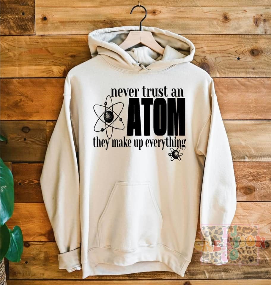 Never Trust an Atom