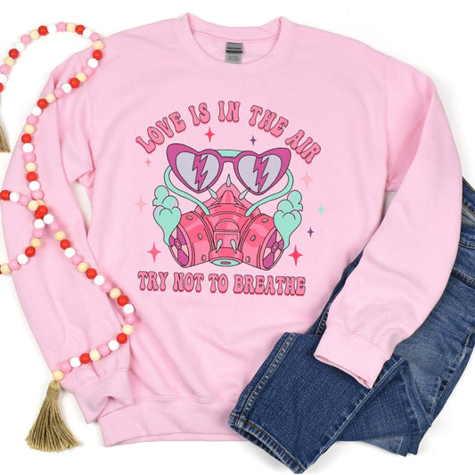 Love is in the air. Try not to Breath.