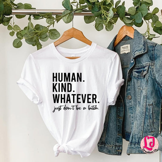 Human, Kind, Whatever