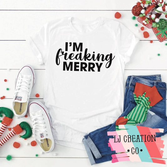 I’m freaking merry